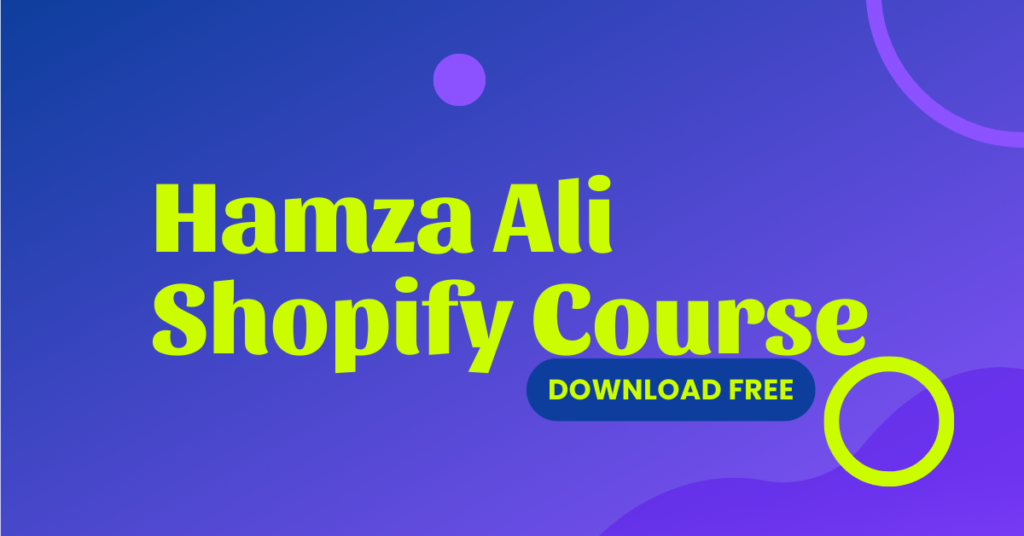 Hamza Ali Shopify Course